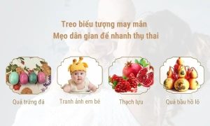 Mẹo dân gian để nhanh có thai: 5 cách nên áp dụng