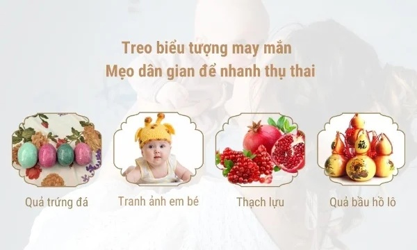 Mẹo dân gian để nhanh có thai: 5 cách nên áp dụng