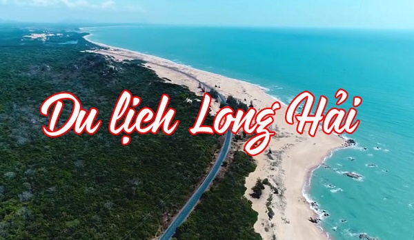 Du lịch Long Hải: 3 món, 5 điểm chinh phục du khách mọi miền